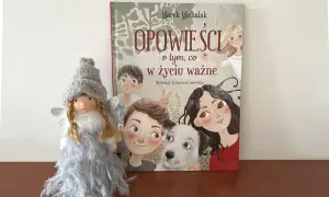Książka o tym co w życiu ważne: odkryj wartości dla dzieci
