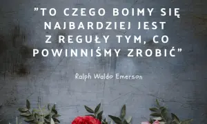 Cytaty na co dzień, które zmienią Twoje myślenie na lepsze