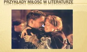 Motyw kochanków w literaturze: miłość, tragedia i emocjonalne tło