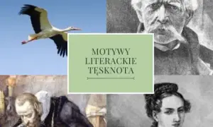 Motyw tęsknoty w literaturze: emocje, utrata i poszukiwanie sensu