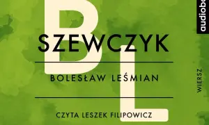 Wiersz Szewczyk Bolesława Leśmiana: Głębokie przesłanie o pracy i życiu