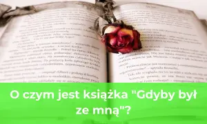O czym jest książka Because of You? Emocjonalna opowieść o miłości i bólu
