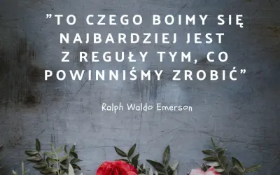 Cytaty na co dzień, które zmienią Twoje myślenie na lepsze