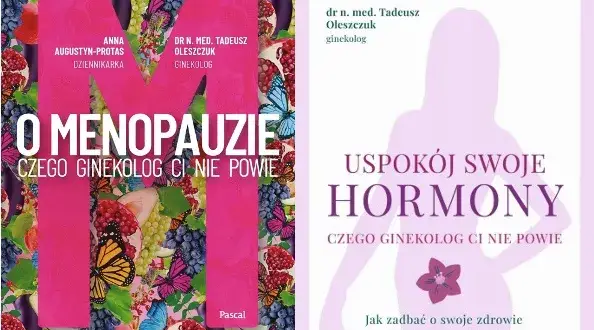 Książka o menopauzie czego ginekolog ci nie powie – prawda o objawach