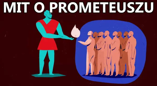 Mit o Prometeuszu: Historia buntu, ognia i wiecznej kary