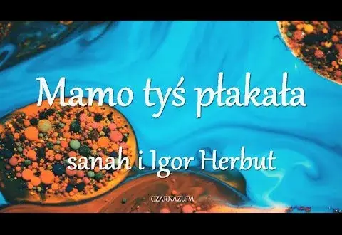 Mamo tyś płakała wiersz - analiza emocji i znaczenie tekstu