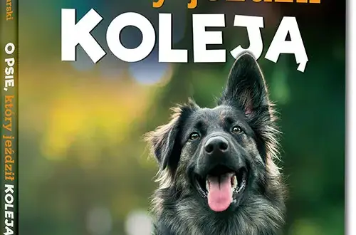 Autor książki o psie który jeździł koleją - historia, która porusza serce