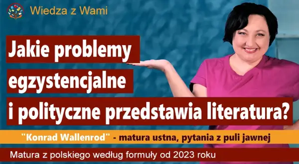 Jakie problemy egzystencjalne i polityczne ujawnia literatura?