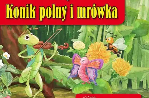 Konik polny i mrówka wiersz – odkryj jego głębokie przesłanie