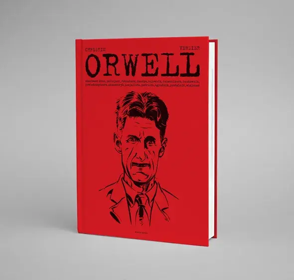 Kim jest autor książki Rok 1984? Zaskakujące fakty o Orwellu