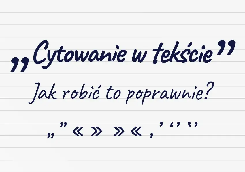 Zdjęcie Cytat czy cytata - poznaj różnice i poprawne użycie w języku polskim
